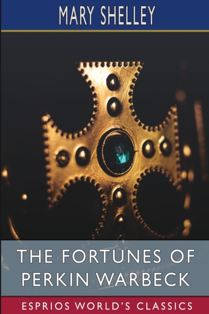 Cover of The Fortunes of Perkin Warbeck (Esprios Classics)