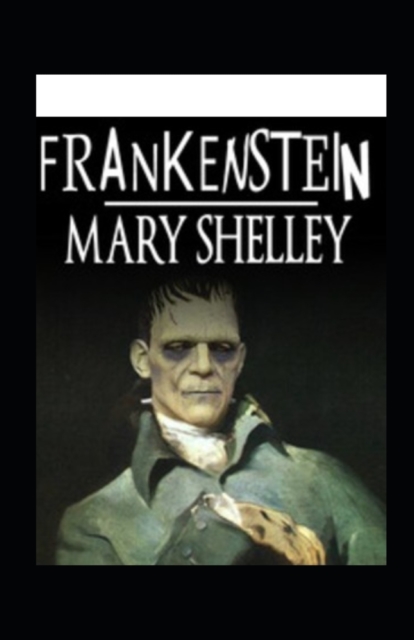 Cover of Frankenstein oder Der moderne Prometheus (illustriert)