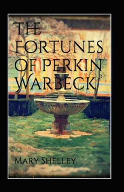 Cover of The Fortunes of Perkin Warbeck (Illustarted)