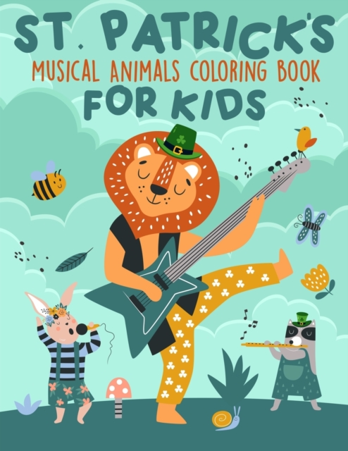 Cover of St. Patrick's Musical Animals Coloring Book For Kids