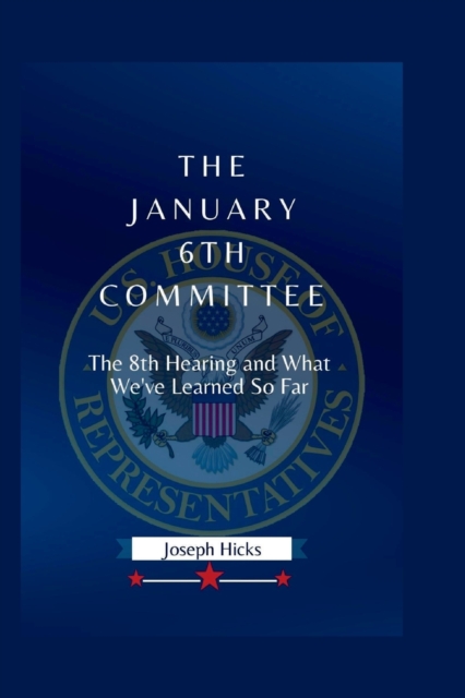 Cover of The January 6th Committee
